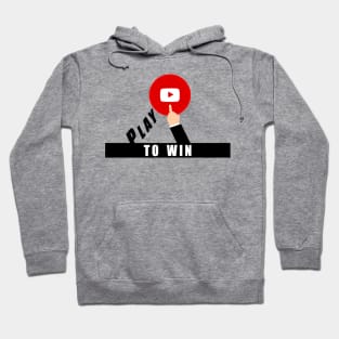 Play to win Hoodie